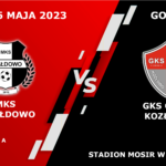 MKS Działdowo - GKS Colet Kozłowo (6.05.2023)
