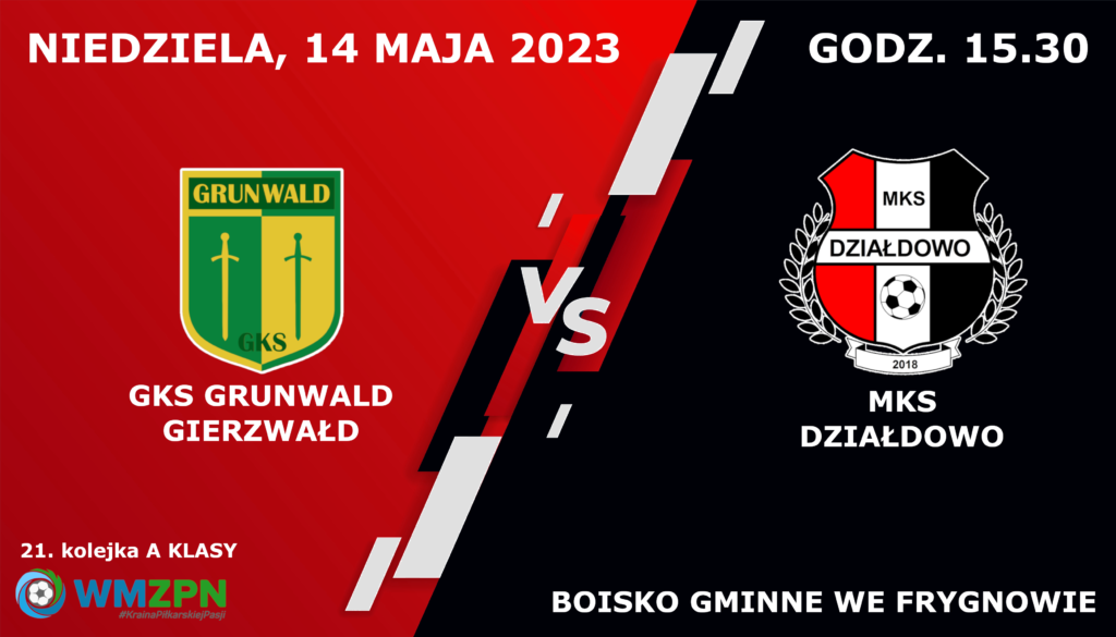 GKS Grunwald Gierzwałd - MKS Działdowo (14.05.2023)