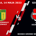 GKS Grunwald Gierzwałd - MKS Działdowo (14.05.2023)