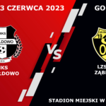 MKS Działdowo - LZS Osa Ząbrowo (3.06.2023)