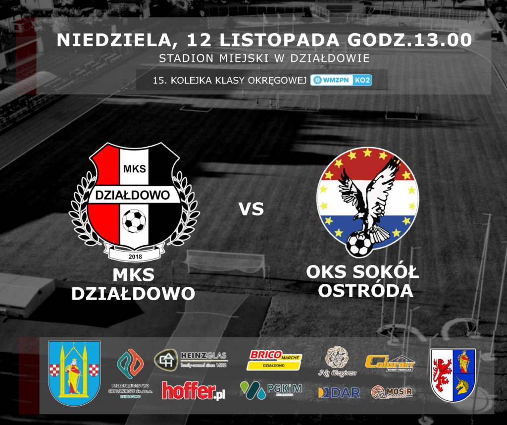 MKS Działdowo - OKS Sokół Ostróda (14.11.23). Ostatni mecz w rundzie.