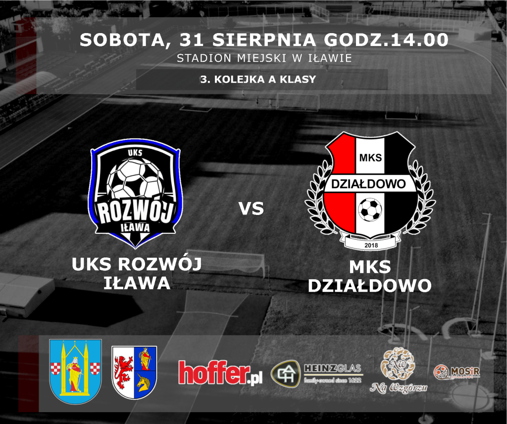 UKS Rozwój Iława - MKS Działdowo (31.08.24). 3. kolejka A klasy