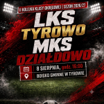 Zapowiedź meczy LKS Tyrowo - MKS Działdowo (8.08.2026)