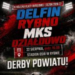 Derby powiatu Działdowskiego! Delfin Rybno - MKS Działdowo (22.08.2026)