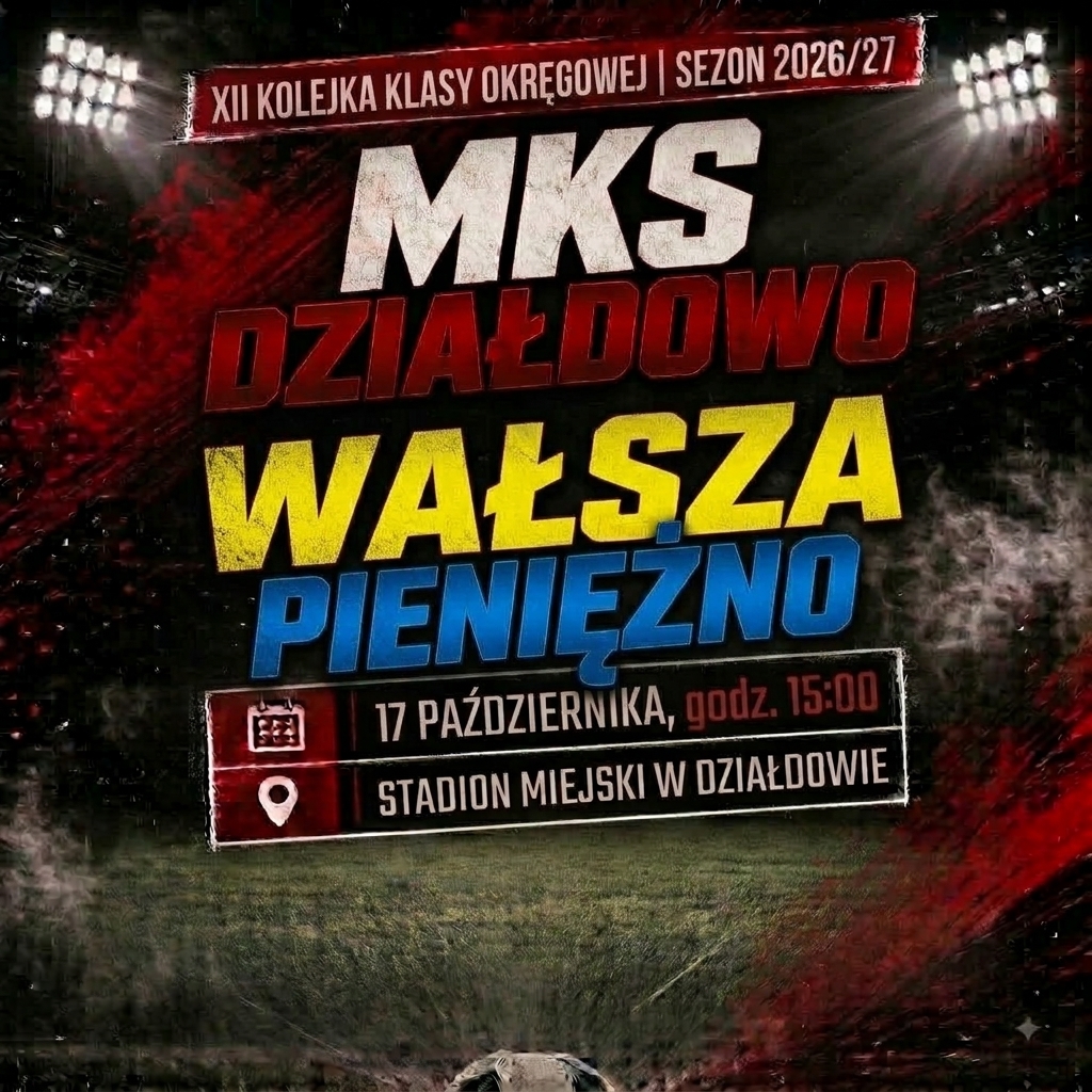 KROK PO KOLEJNE 3 PUNKTY! W SOBOTĘ GRAMY Z WAŁSZĄ PIENIĘŻNO!